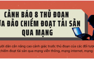 Tuyên truyền cảnh báo những thủ đoạn lừa đảo mới trên mạng xã hội, mạng viễn thông