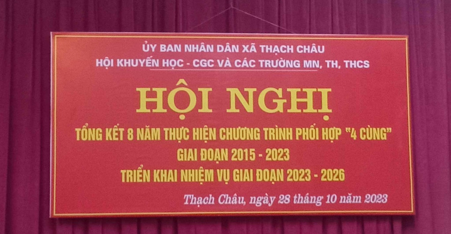 Hội khuyến học-Cựu giáo chức xã Thạch Châu tổ chức Hội nghị tổng kết 8 năm thực hiện Chương trình phối hợp "Bốn cùng".